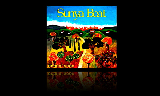 cover artwork of Sunya Beat album titled "Comin' Soon"